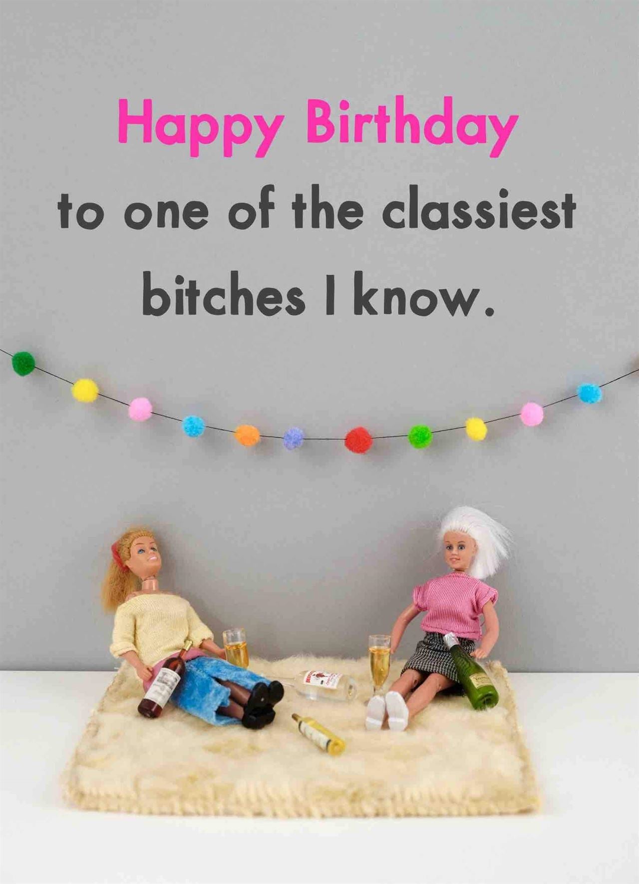 Greeting Card - Happy Birthday to one of the classiest
