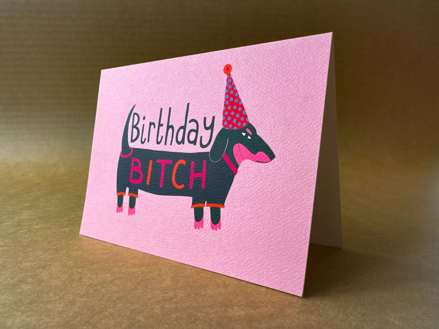 Greeting Card - Birthday Bitch