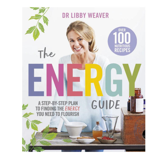 Book - The Energy Guide - Dr Libby Weaver
