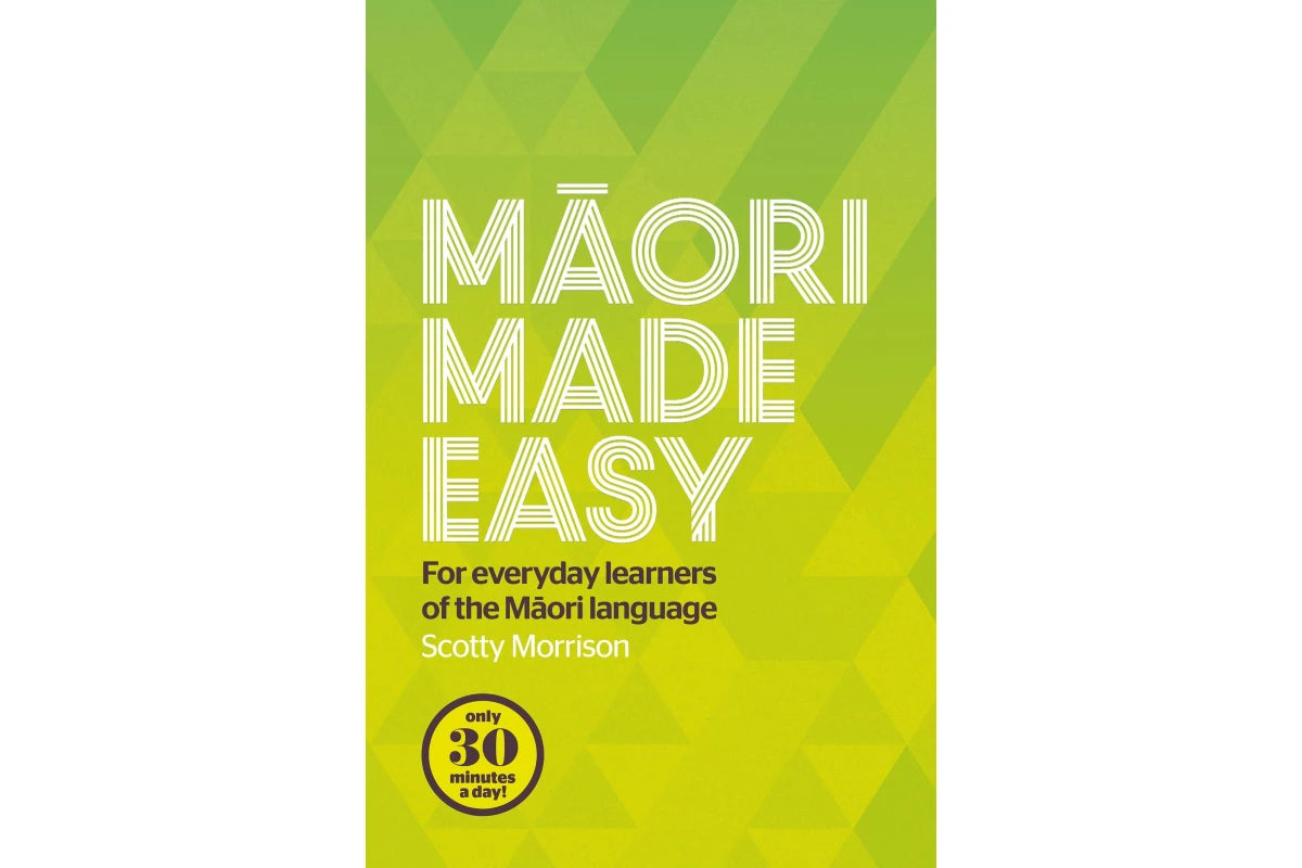 Māori Made Easy - Scotty Morrison