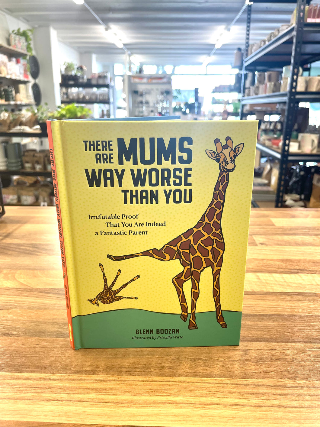 Book - There Are Mums Way Worse Than You